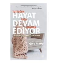 Tuttuğun Yasa Rağmen Hayat Devam Ediyor
