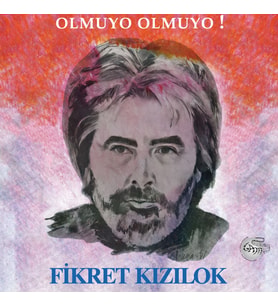 Fikret Kızılok Olmuyo Olmuyo - Plak (Standart)
