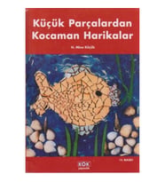 Küçük Parçalardan Kocaman Harikalar