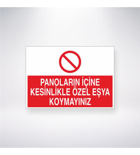Panoların İçine Kesinlikle Özel Eşya Koymayınız 21x28 Arkası Yapışkanlı Levha
