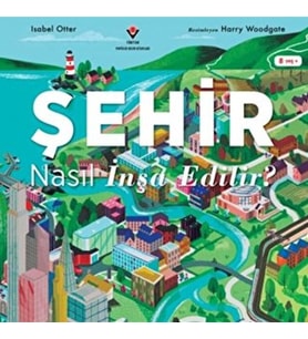 Şehir Nasıl İnşa Edilir?