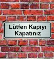 Hediyelikevi Gümüş Renk 10x20 cm Lütfen Kapıyı Kapatınız Yazılı Metal Yönlendirme Levhası