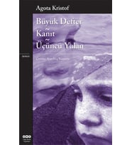Büyük Defter - Kanıt - Üçüncü Yalan