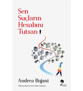 Sen Suçların Hesabını Tutsan