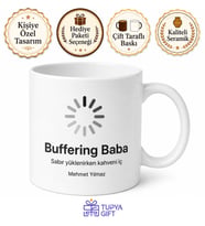 Buffering Baba Yazılı Komik Kupa Bardak Babalar Günü Hediyesi