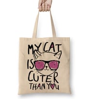 My Cat İs Cuter Than You Kedi Bez Çanta Uzun Saplı