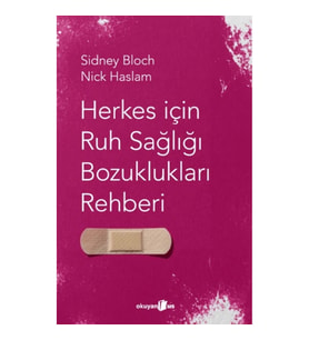 Herkes İçin Ruh Sağlığı Bozuklukları Rehberi