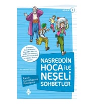 Nasreddin Hoca ile Neşeli Sohbetler 1 - Kavuk Çocukluğunu Hatırlamış