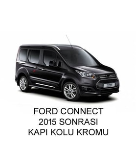 Ford Connect Kapı Kolu Kromu Nikelajı 2015 Sonrası