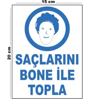 Metal Saçlarını Bone İle Topla 15cm x 20cm Uyarı Levhası Yönlendirme Tabelası