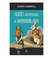 Alice’s Adventures in Wonderland