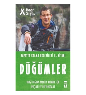 Düğümler - Hayatta Kalma Becerileri El Kitabı