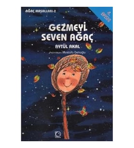 Gezmeyi Seven Ağaç