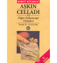 Aşkın Celladı ve Psikoterapi Öyküleri
