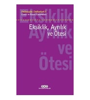 Eksiklik, Ayrılık ve Ötesi - Psikanaliz Defterleri - 5