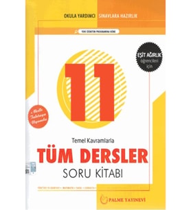 PALME 11. SINIF EŞİT AĞIRLIK TÜM DERSLER SORU BANKASI