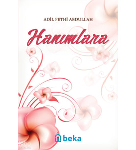 Hanımlara Beka Yayınları Adil Fethi Abdullah