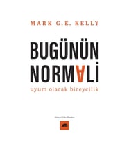 Bugünün Normali Uyum Olarak Bireycilik