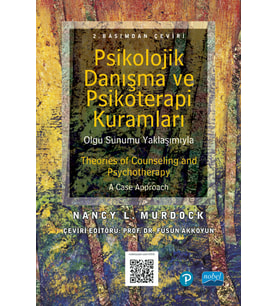 PSİKOLOJİK DANIŞMA ve PSİKOTERAPİ KURAMLARI / Theories of Counseling and Psychotherapy