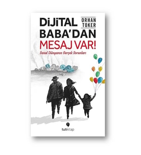 Dijital Baba’dan Mesaj Var!