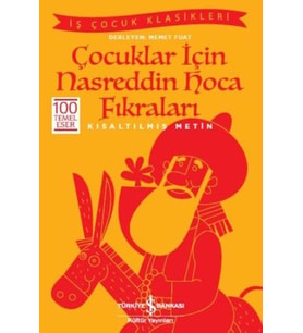 Çocuklar İçin Nasreddin Hoca Fıkraları (Kısaltılmış Metin)