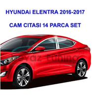 Hyundai Elantra Cam Çıtası Kromu Komple Nikelajı 2016 Sonrası