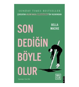 Son Dediğin Böyle Olur