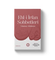 EHLİ İRFAN SOHBETLERİ 2