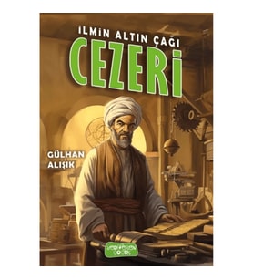 İlmin Altın Çağı Cezeri