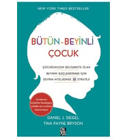 Bütün Beyinli Çocuk - Daniel J. Siegel - Tina Payne Bryson 9786056949548 (2 NOT DEFTERLİ) (Standart)