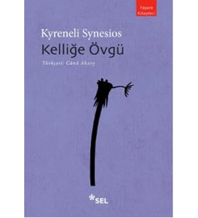 Kelliğe Övgü