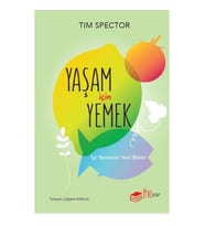 Yaşam İçin Yemek - İyi Yemenin Yeni Bilimi