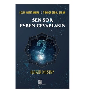 Sen Sor  Evren Cevaplasın
