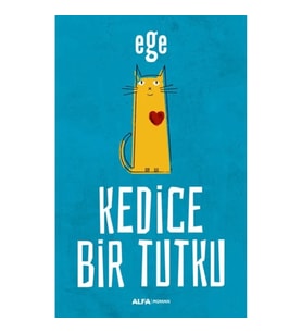 Kedice Bir Tutku