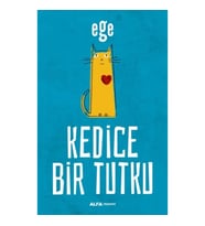 Kedice Bir Tutku