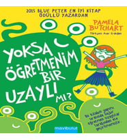 Yoksa Öğretmenim Bir Uzaylı mı?