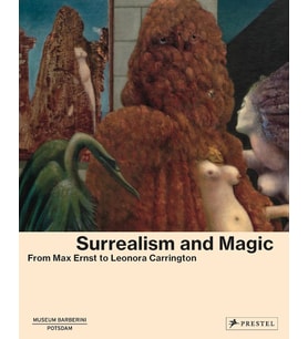 Surrealism And Magic: Enchanted Modernity (Krem)