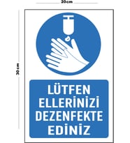 Metal Lütfen Ellerinizi Dezenfekte Ediniz 20cm x 30cm A4 Büyüklüğünde Uyarı Levhası Yönlendirme