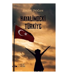 Hayalimdeki Türkiye