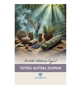 Tütsü : Kutsal Duman