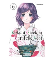 Güzel Kokulu Çiçekler Zarafetle Açar Cilt 6