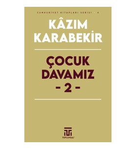 Çocuk Davamız - 2
