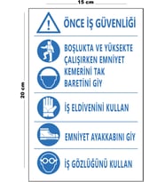 Metal Önce İş Güvenliği 15 Cm x 20 Cm Uyarı Levhası Yönlendirme Tabelası