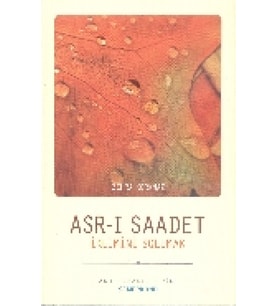 Asr-ı Saadet İklimini Solumak