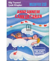 Anneannem Cankurtaran Anneannemin Akıl Almaz Maceraları 7.