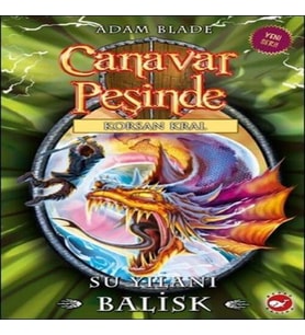 Canavar Peşinde 43 - Su Yılanı - Balisk