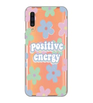 Samsung Galaxy A70 Uyumlu Positive Energy Tasarımlı Şeffaf Telefon Kılıfı