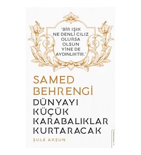 Dünyayı Küçük Karabalıklar Kurtaracak -Samed Behrengi Cep Boy