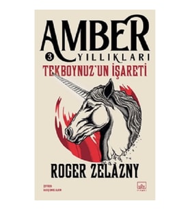 Tekboynuz'un İşareti - Amber Yıllıkları 3