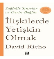 İlişkilerde Yetişkin Olmak